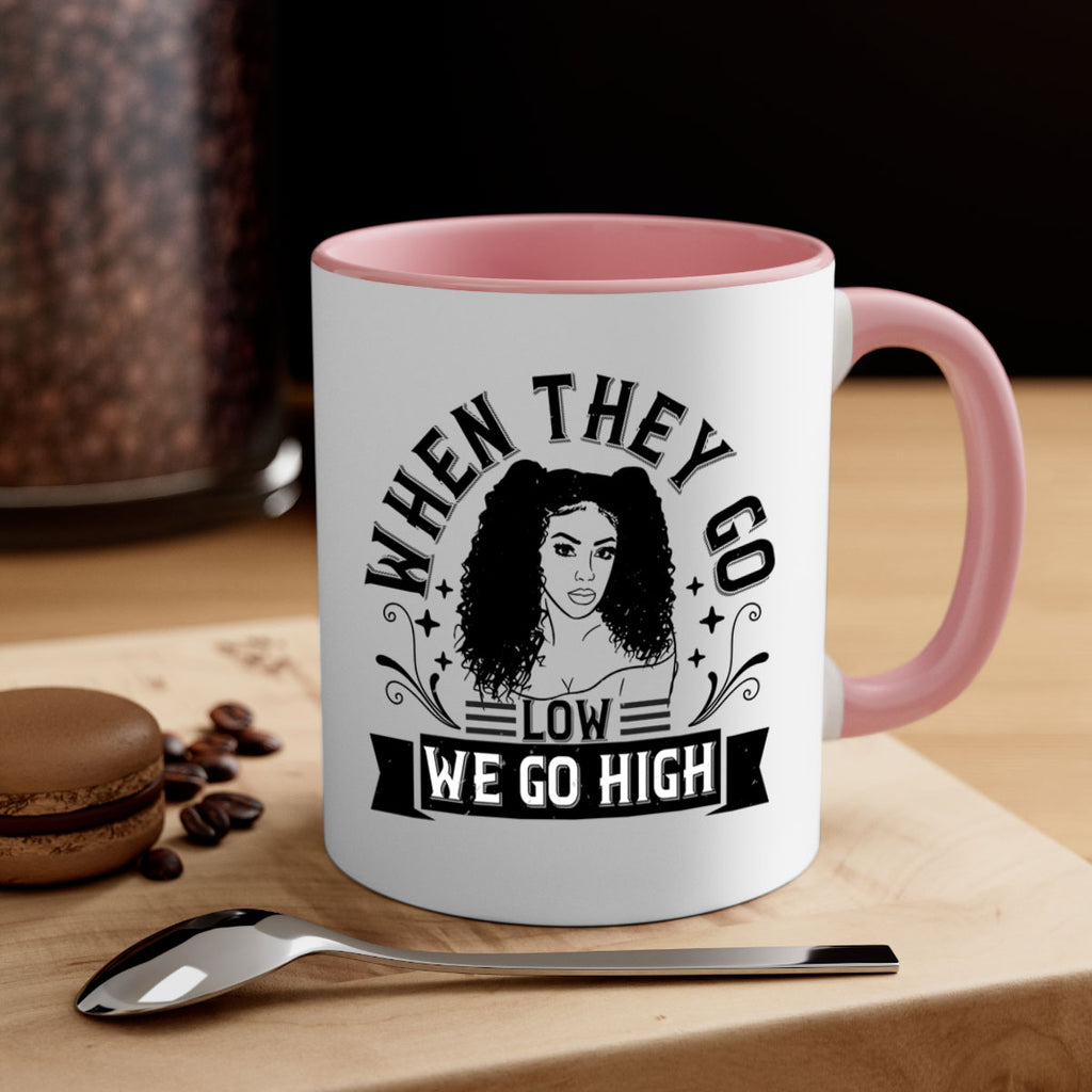 when they go low we go high Style 10#- Afro - Black-Mug / Coffee Cup