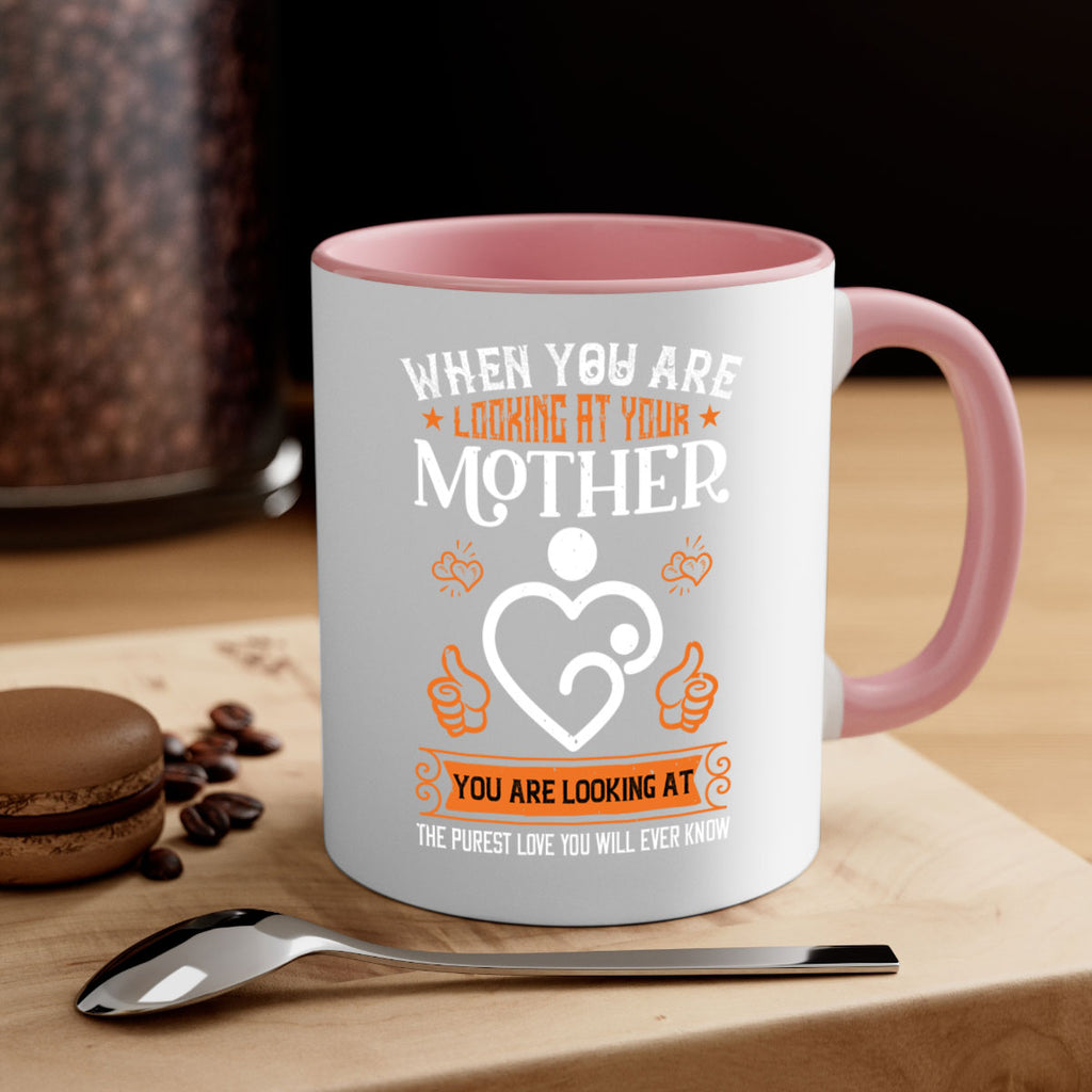 when you are looking 15#- mothers day-Mug / Coffee Cup