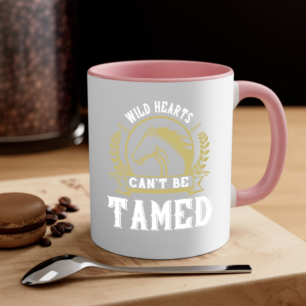 wild hearts can’t be tamed Style 11#- horse-Mug / Coffee Cup