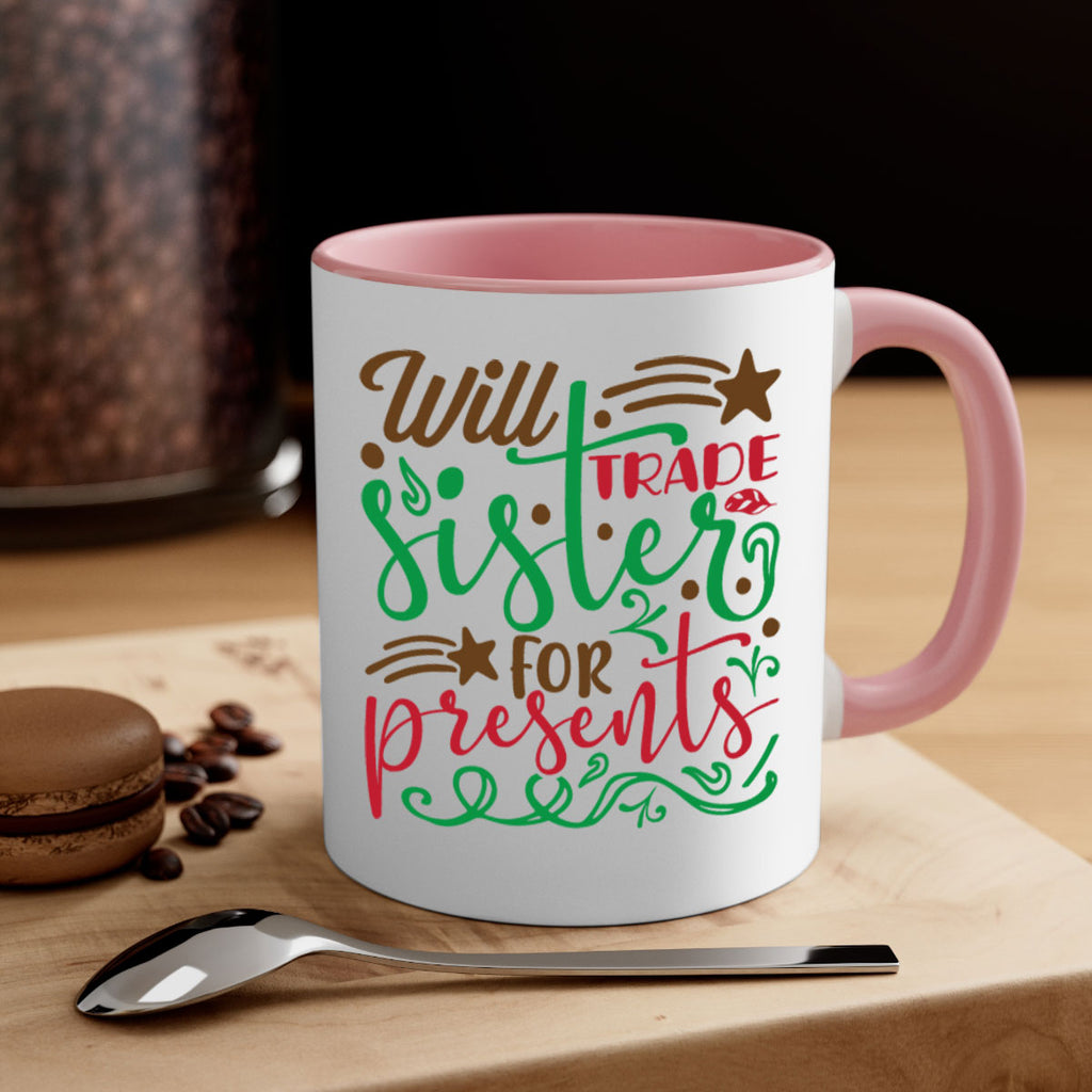 will trade sister for present 2#- christmas-Mug / Coffee Cup