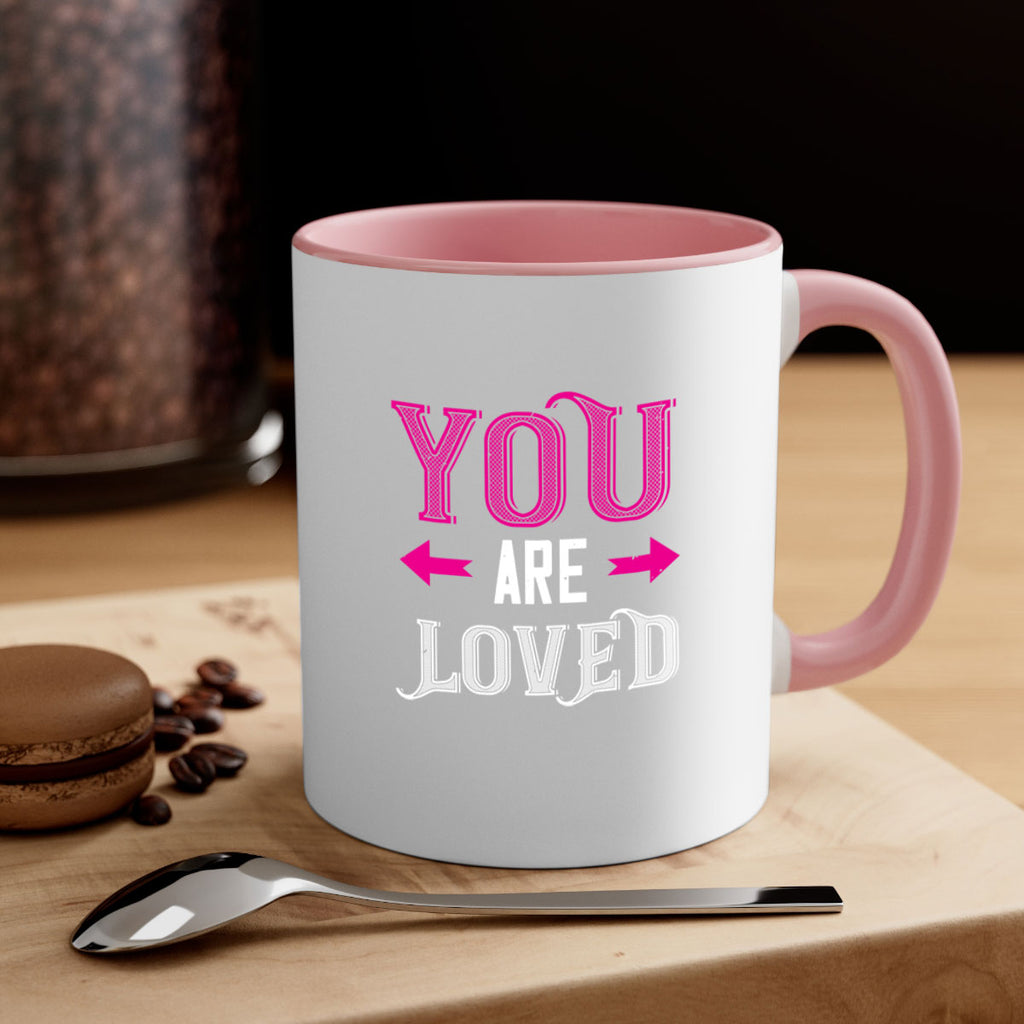 you are loved 2#- valentines day-Mug / Coffee Cup