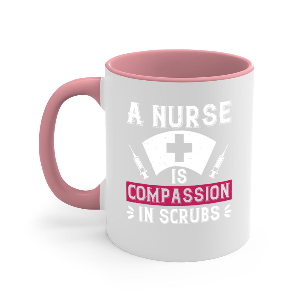 A Nurse is compassion in scrubs Style 273#- nurse-Mug / Coffee Cup