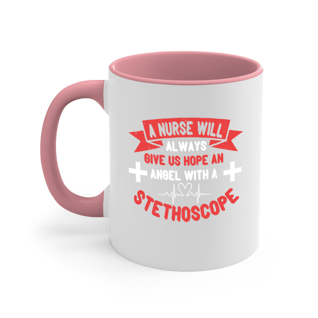 A Nurse will always give us hope an Angel with a stethoscope Style 251#- nurse-Mug / Coffee Cup
