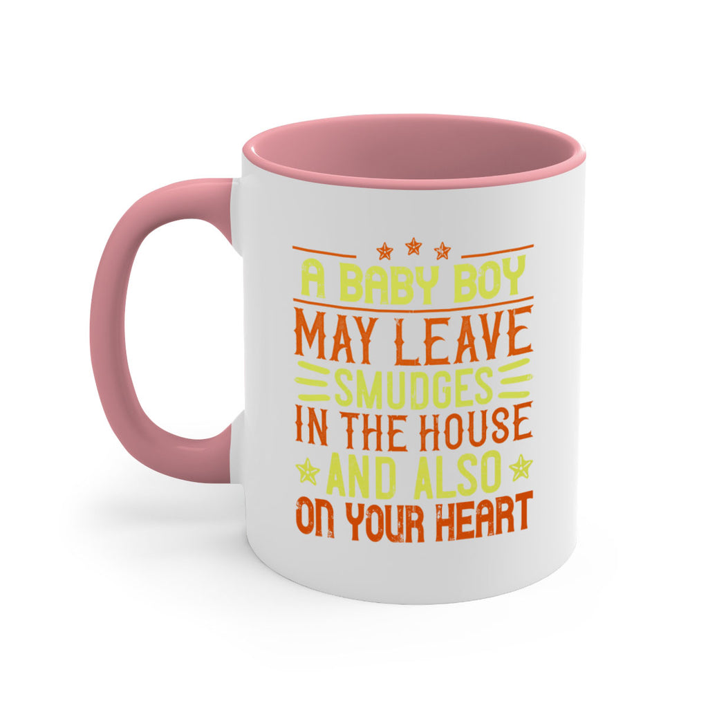 A baby boy may leave smudges in the house and also on your heart Style 150#- baby2-Mug / Coffee Cup