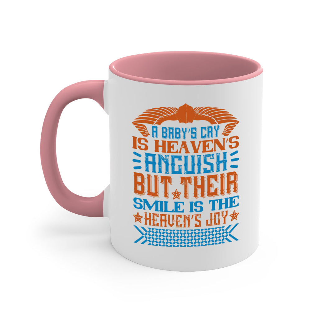A baby’s cry is heaven’s anguish but their smile is the heaven’s joy Style 138#- baby2-Mug / Coffee Cup