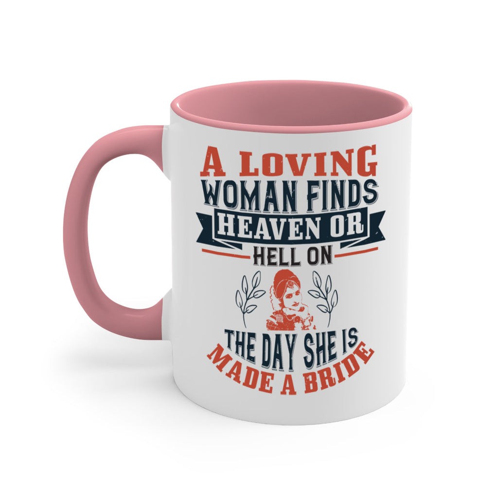 A loving woman finds heaven or hell on the day she is made a bride 94#- bride-Mug / Coffee Cup
