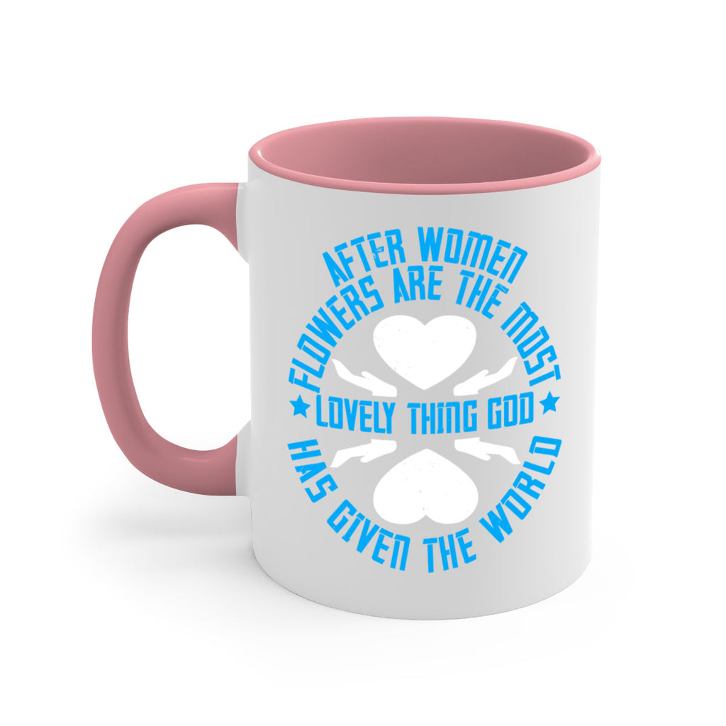 After women flowers are the most lovely thing God has given the world Style 79#- World Health-Mug / Coffee Cup