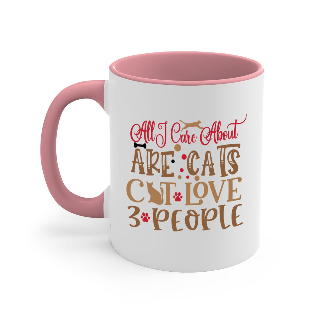 All I Care About Are Cats Cat Love people Style 1#- cat-Mug / Coffee Cup