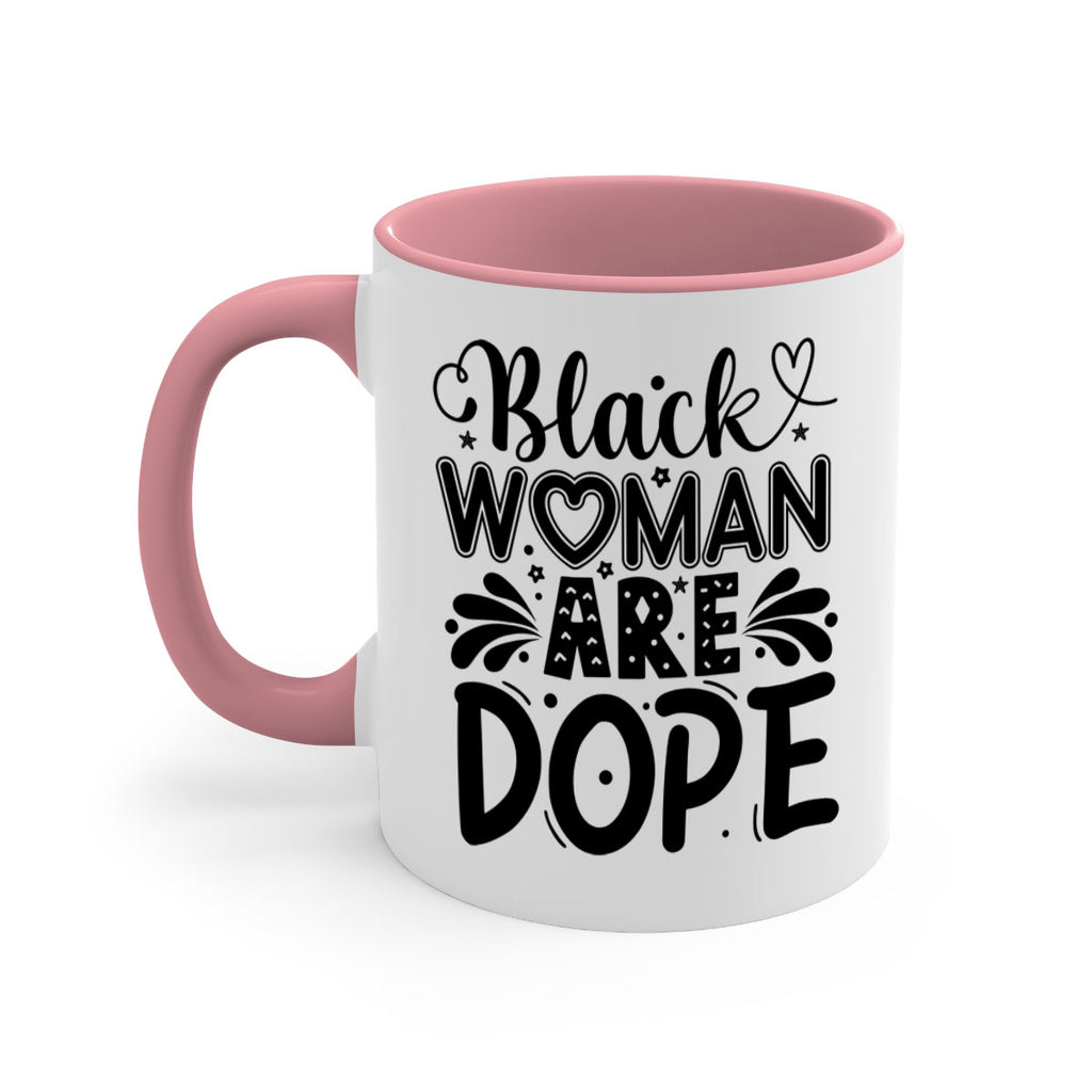 Black woman are dope Style 51#- Black women - Girls-Mug / Coffee Cup
