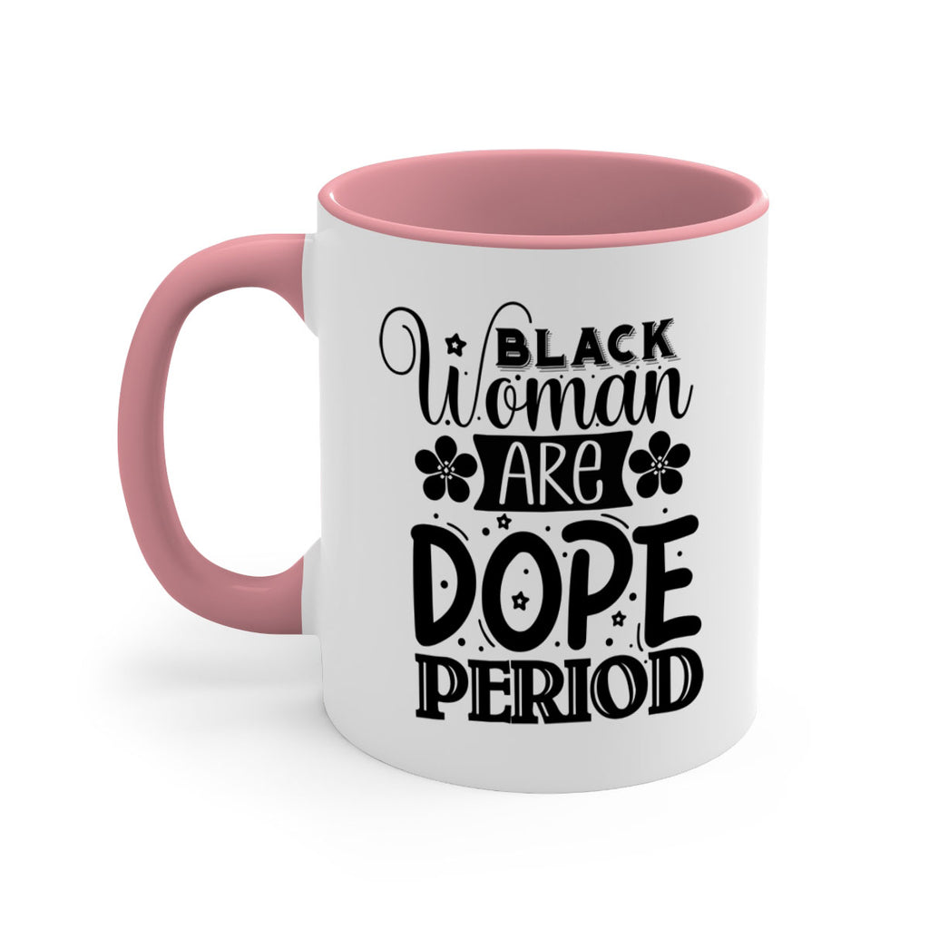 Black woman are dope period Style 53#- Black women - Girls-Mug / Coffee Cup