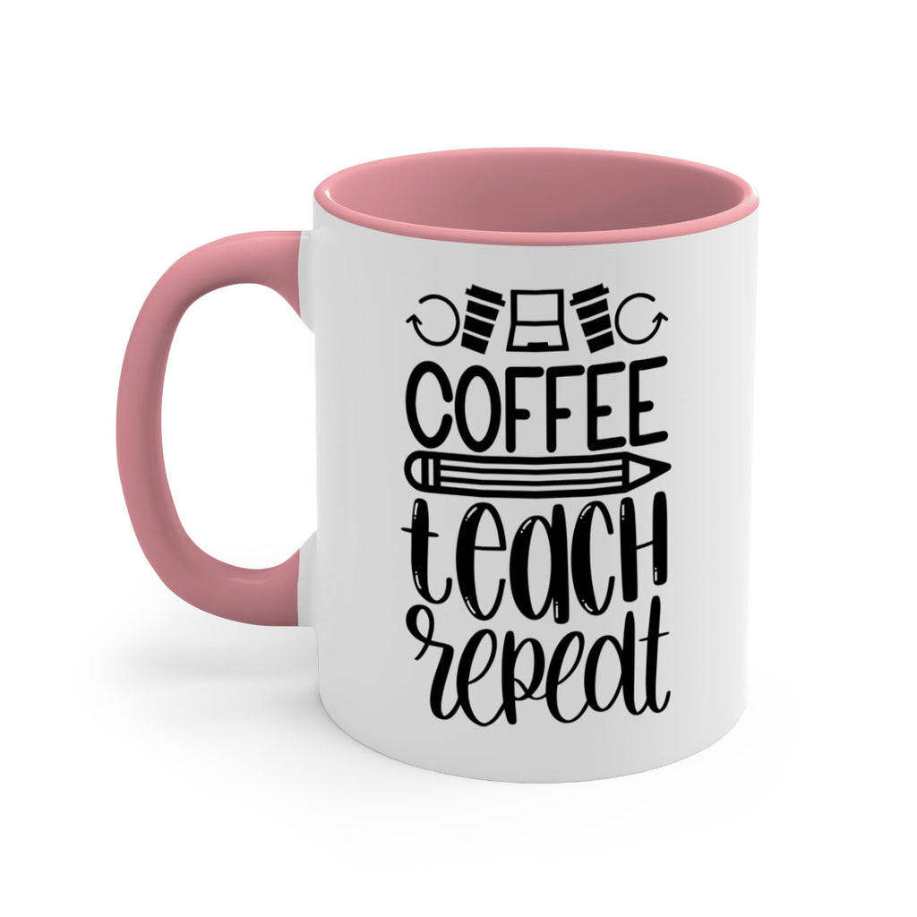 Coffee Teach Repeat Style 82#- teacher-Mug / Coffee Cup