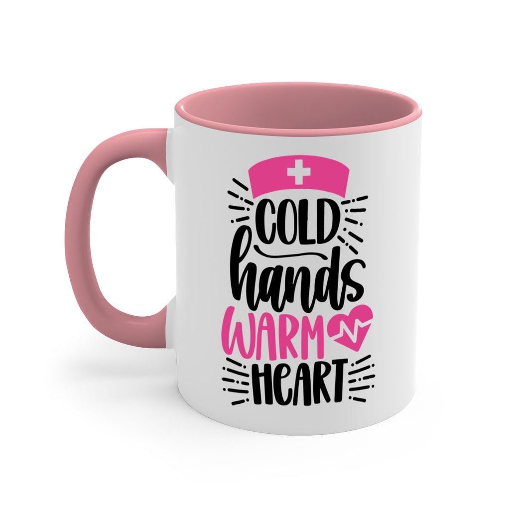 Cold Hands Warm Heart Style Style 206#- nurse-Mug / Coffee Cup