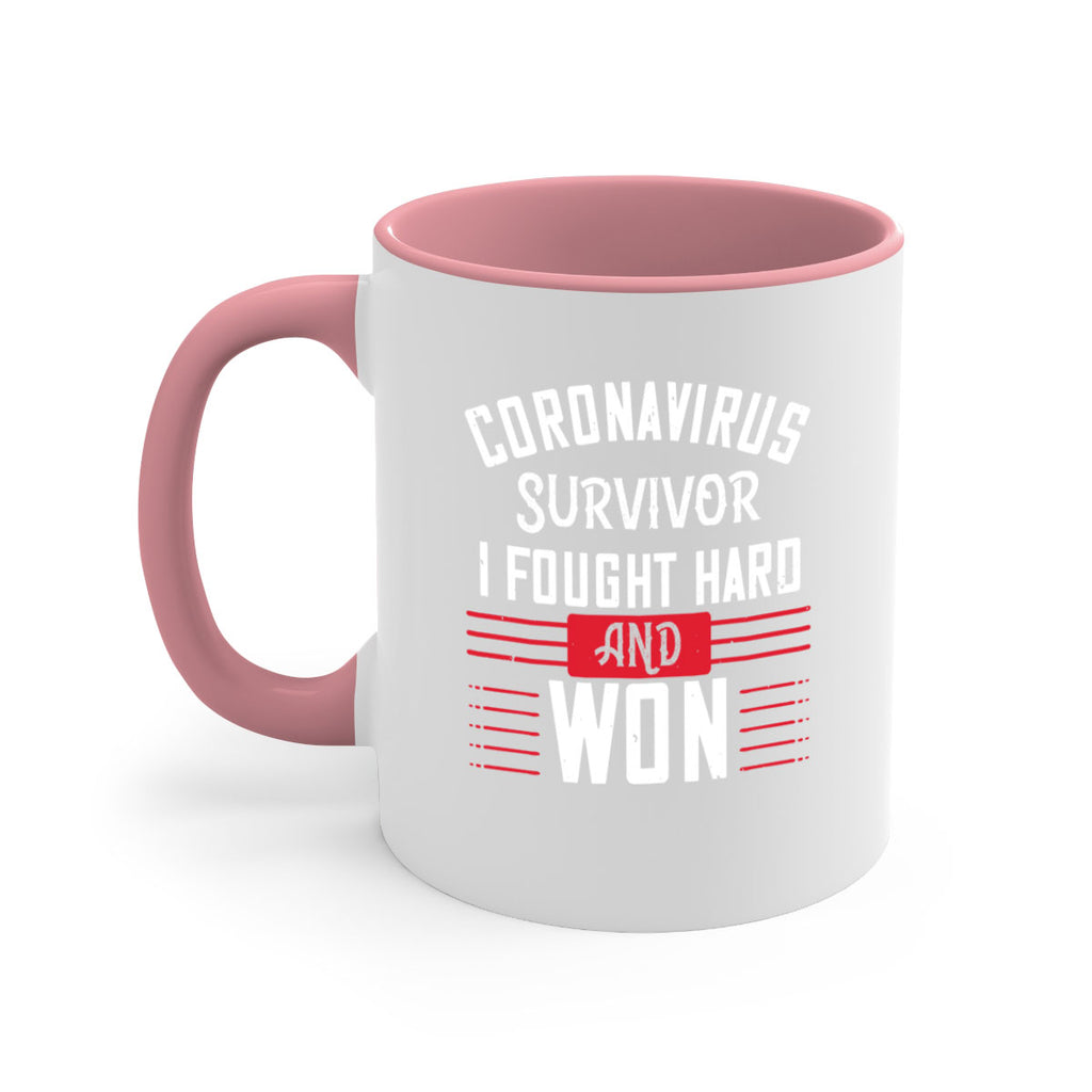 Corona Virus Survivor i fought and own Style 4#- corona virus-Mug / Coffee Cup