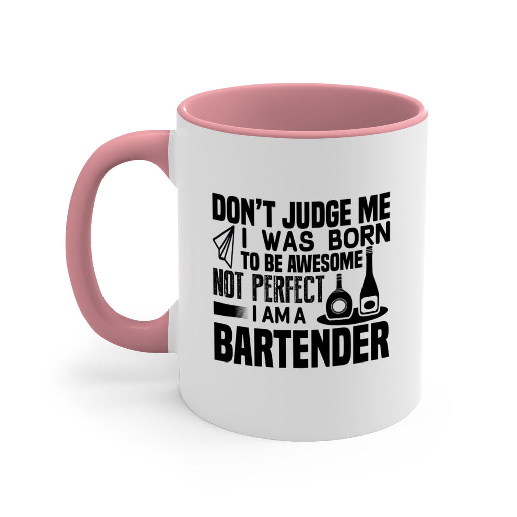 DON’T JUDGE ME Style 4#- bartender-Mug / Coffee Cup