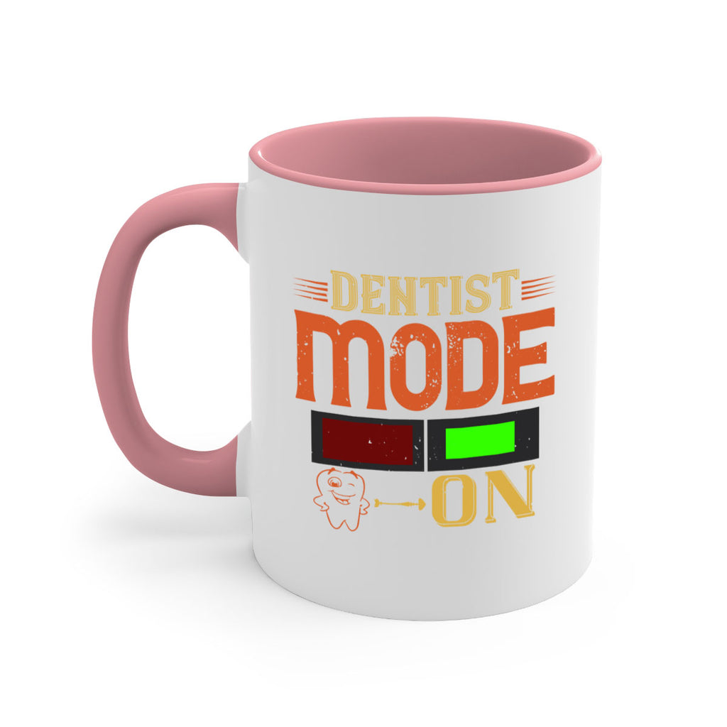 Dentist mode on Style 44#- dentist-Mug / Coffee Cup
