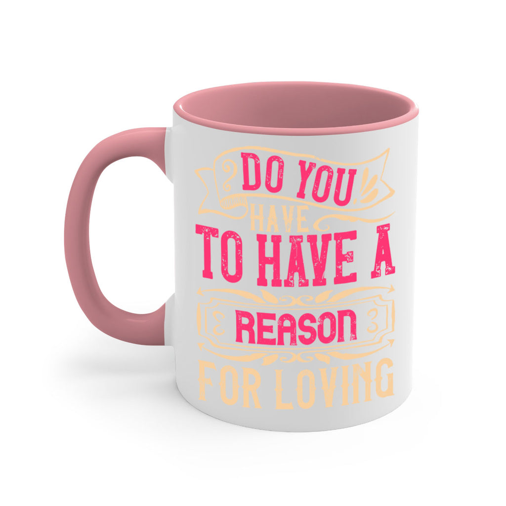 Do you have to have a reason for loving Style 2#- Dog-Mug / Coffee Cup