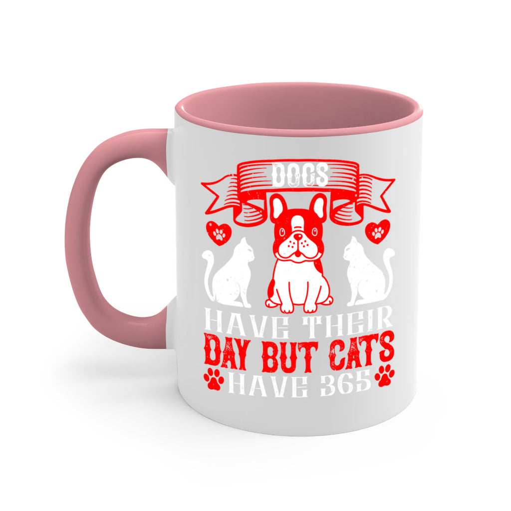 Dogs have their day but cats have Style 214#- Dog-Mug / Coffee Cup