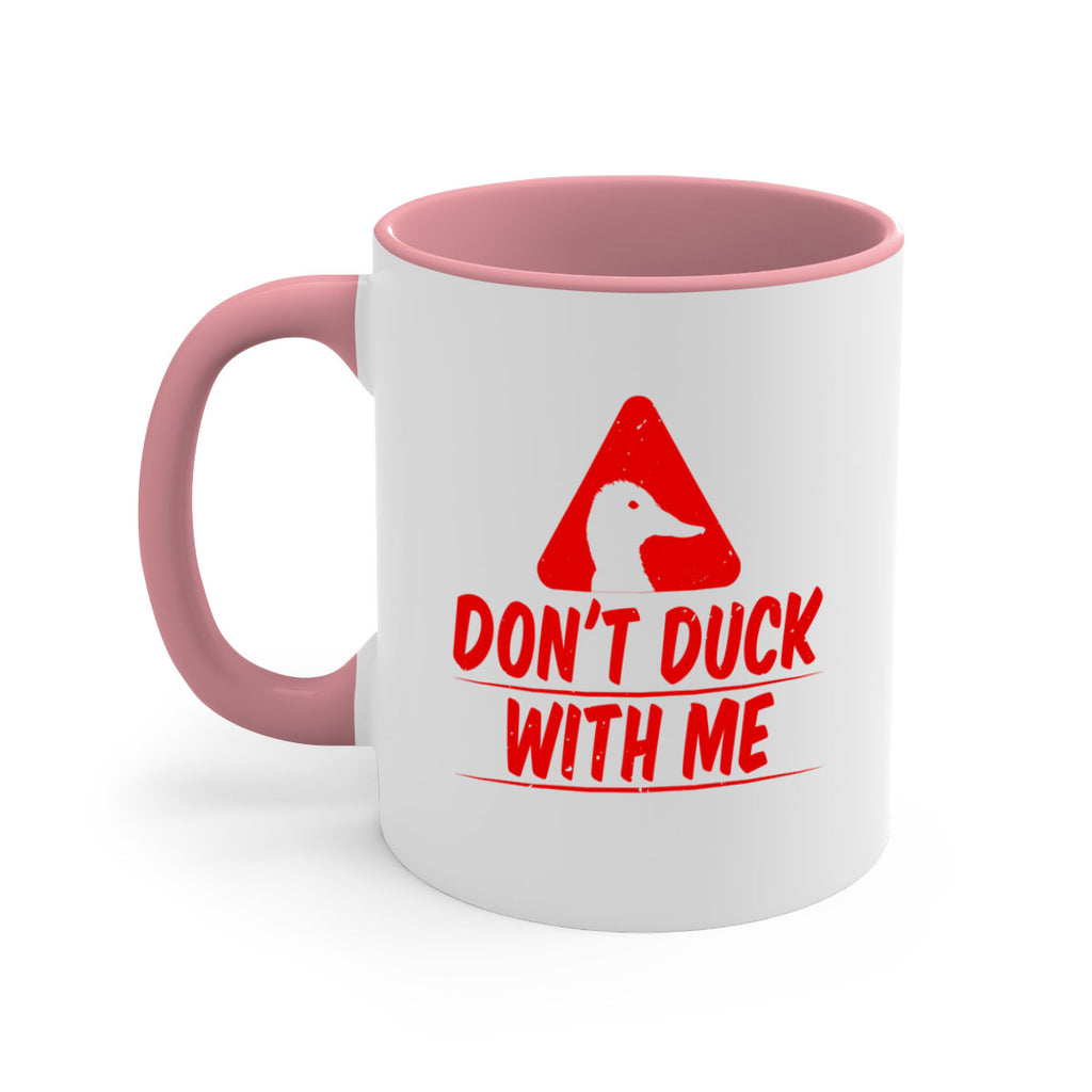Dont duck with me Style 3#- duck-Mug / Coffee Cup
