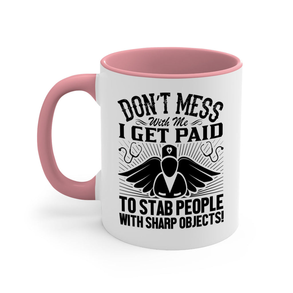 Dont mess Style 227#- nurse-Mug / Coffee Cup