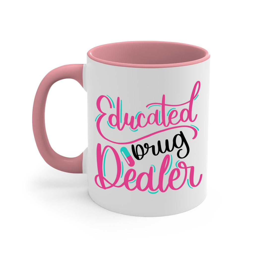 Educated Drug Dealer Style Style 196#- nurse-Mug / Coffee Cup