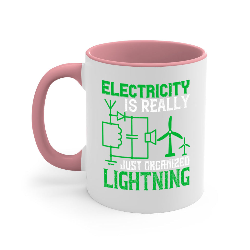 Electricity is really just organized lightning Style 45#- electrician-Mug / Coffee Cup