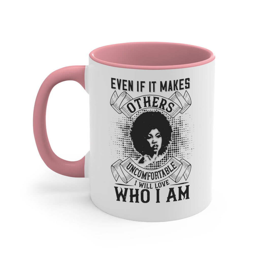 Even if it makes others uncomfortable I will love who I am Style 35#- Afro - Black-Mug / Coffee Cup