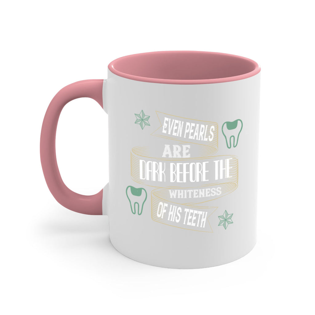 Even pearls are dark before Style 42#- dentist-Mug / Coffee Cup
