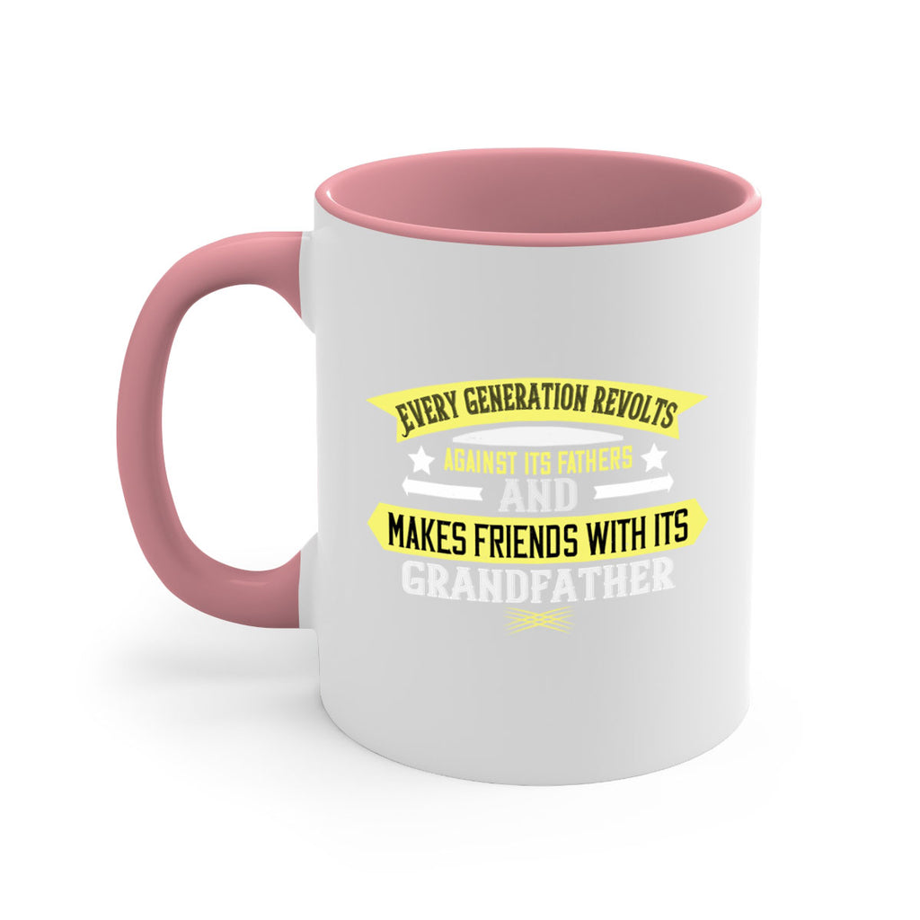 Every generation revolts against its fathers 57#- grandpa-Mug / Coffee Cup