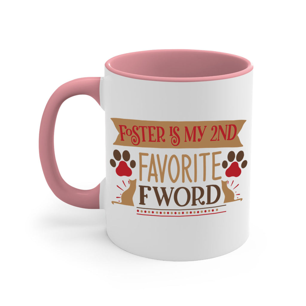 Foster is My nd Favorite FWord Style 11#- cat-Mug / Coffee Cup