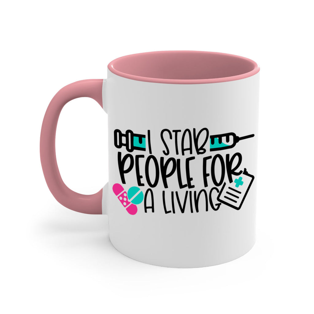 I Stab People For A Living Style Style 165#- nurse-Mug / Coffee Cup