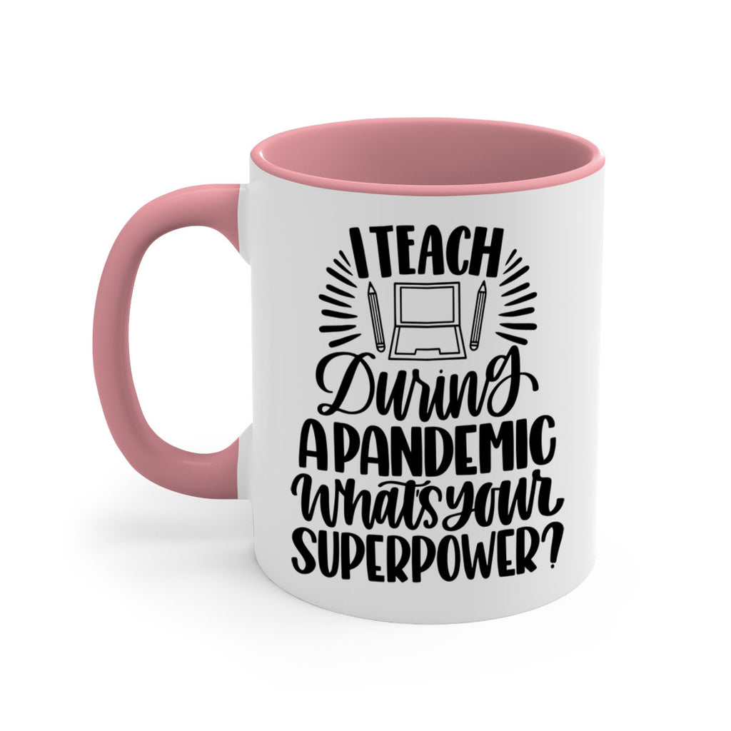 I Teach During A Pandemic Style 73#- teacher-Mug / Coffee Cup