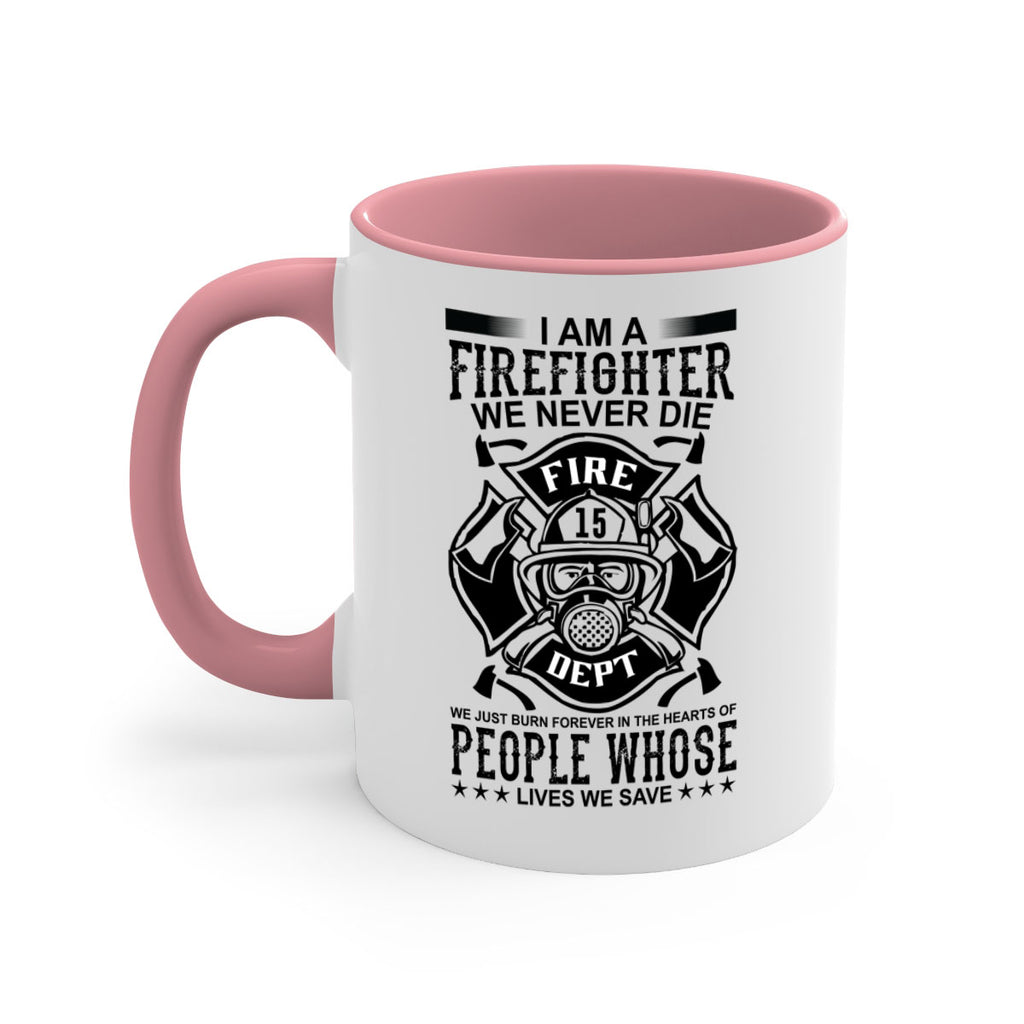 I am a Style 62#- fire fighter-Mug / Coffee Cup