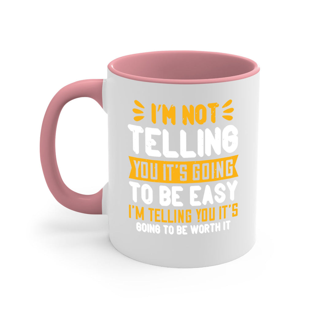 I’m not telling you it’s going to be easy Style 301#- nurse-Mug / Coffee Cup