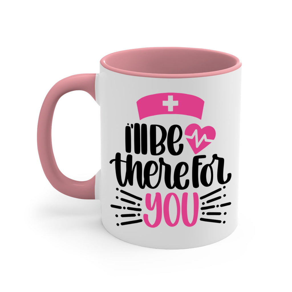 Ill Be There For You Style Style 161#- nurse-Mug / Coffee Cup