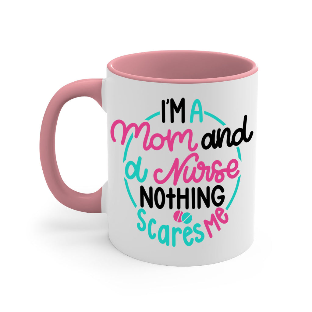 Im A Mom And A Nurse Nothing Style Style 158#- nurse-Mug / Coffee Cup