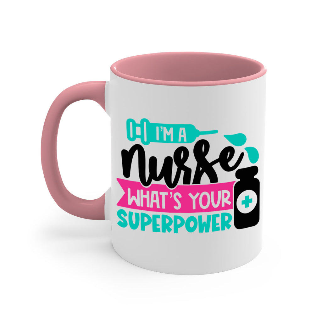 Im A Nurse Whats Your Superpower Style Style 156#- nurse-Mug / Coffee Cup
