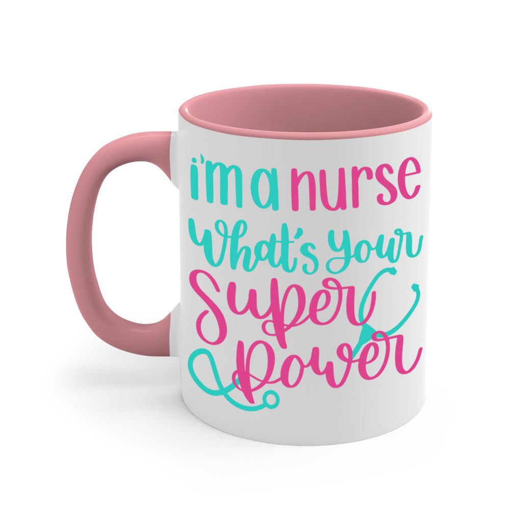 Im A Nurse Whats Your Superpower Style Style 157#- nurse-Mug / Coffee Cup