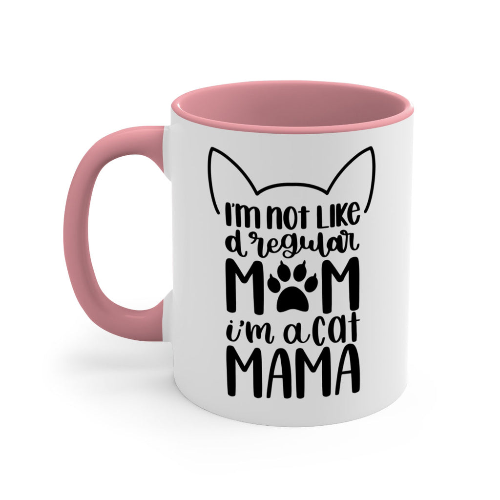 Im Not Like A Regular Mom Style 95#- cat-Mug / Coffee Cup