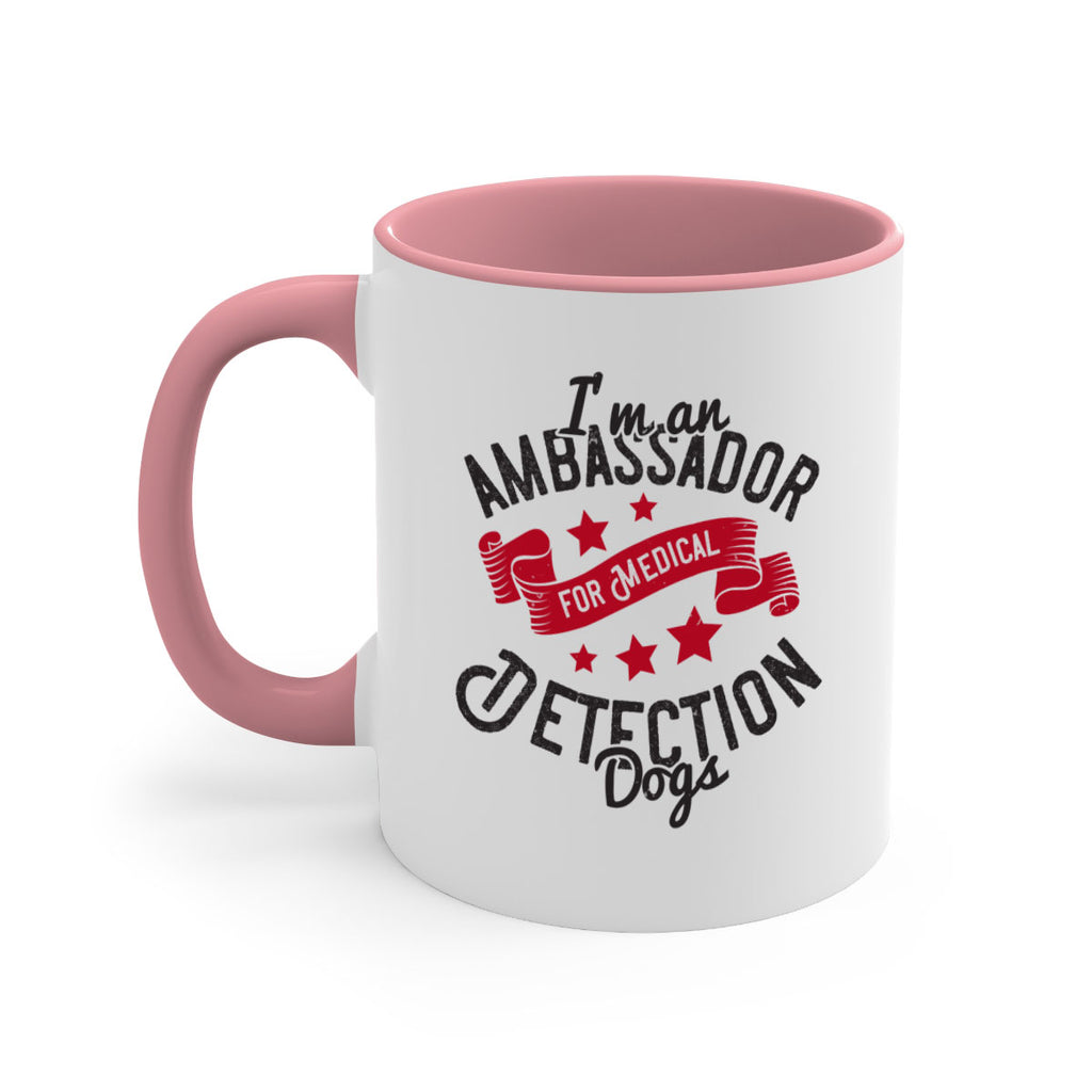 Im an ambassador for Medical Detection dogs Style 41#- medical-Mug / Coffee Cup