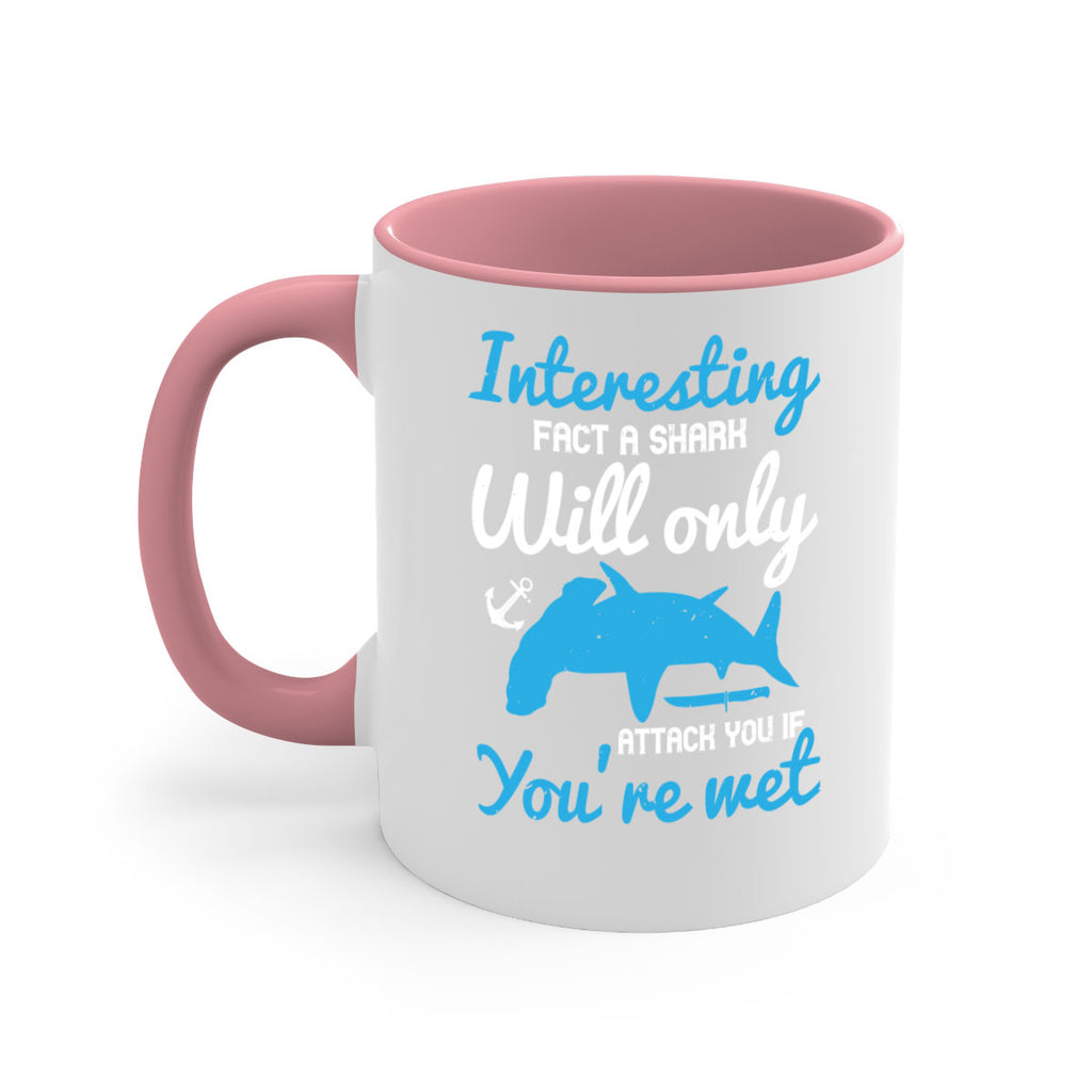 Interesting fact a shark will only attack you if you’re wet Style 62#- Shark-Fish-Mug / Coffee Cup