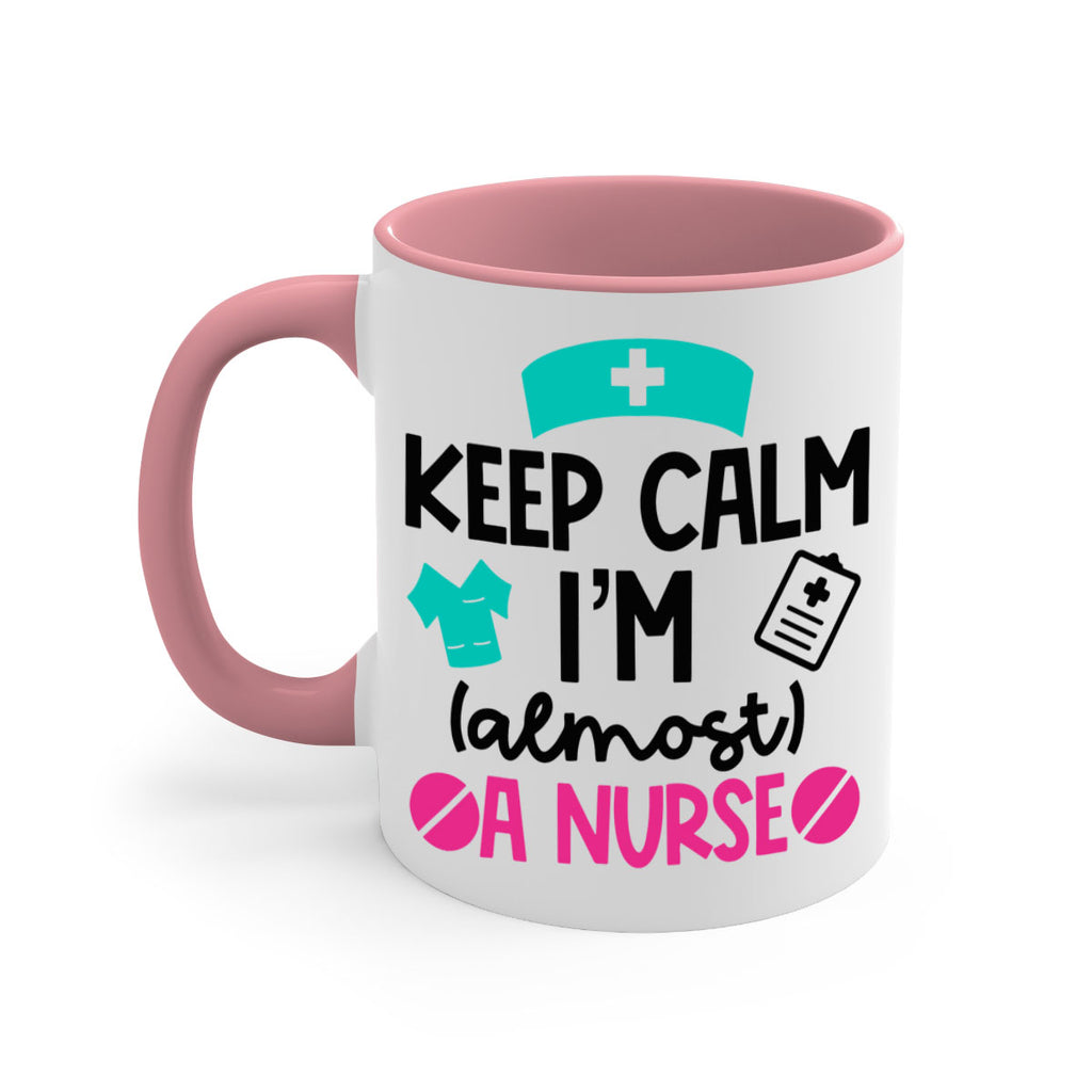 Keep Calm Im Almost A Nurse Style Style 147#- nurse-Mug / Coffee Cup