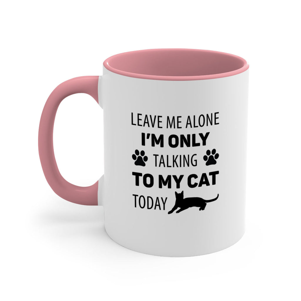 Leave Me Alone Style 62#- cat-Mug / Coffee Cup