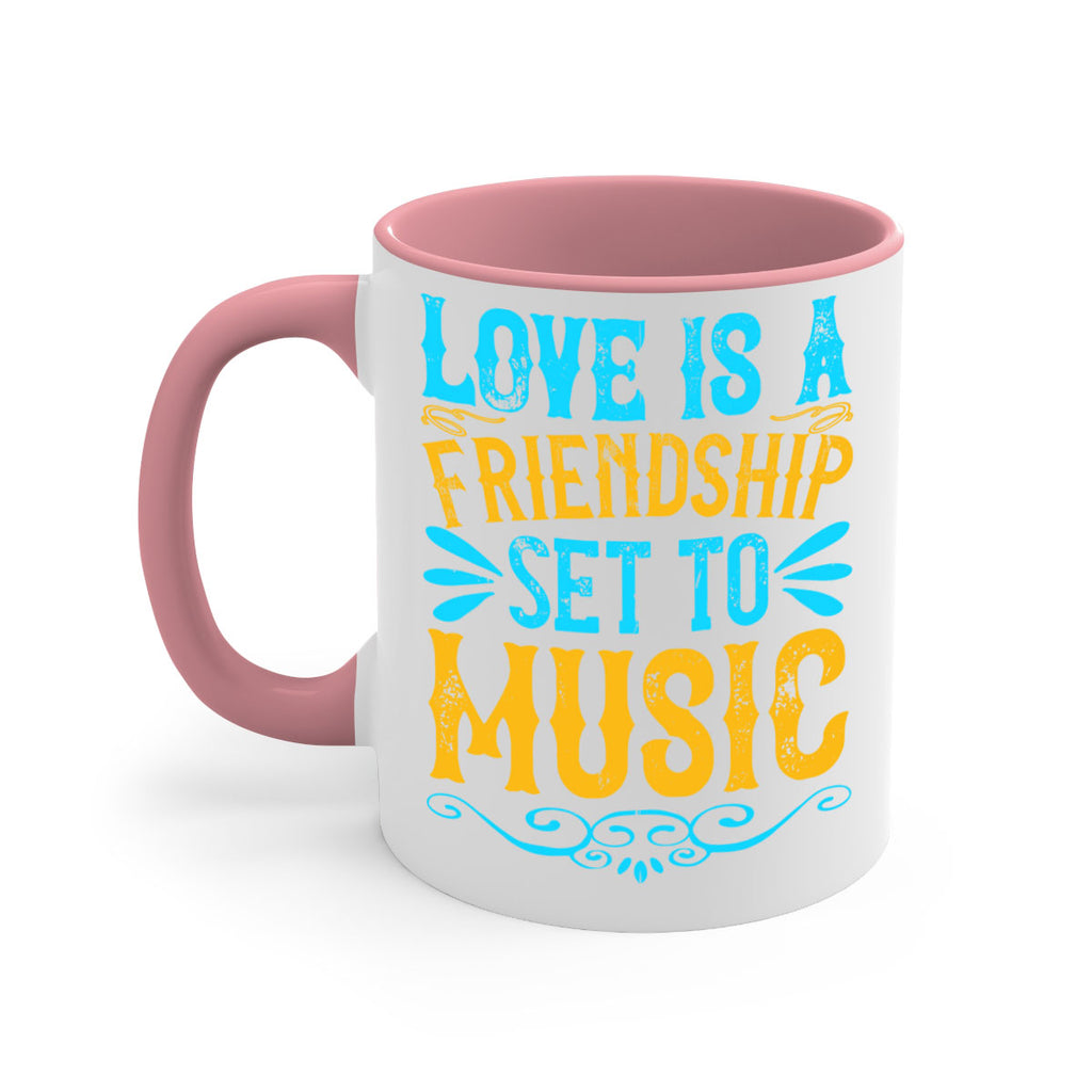 Love is a friendship set to music Style 32#- Dog-Mug / Coffee Cup