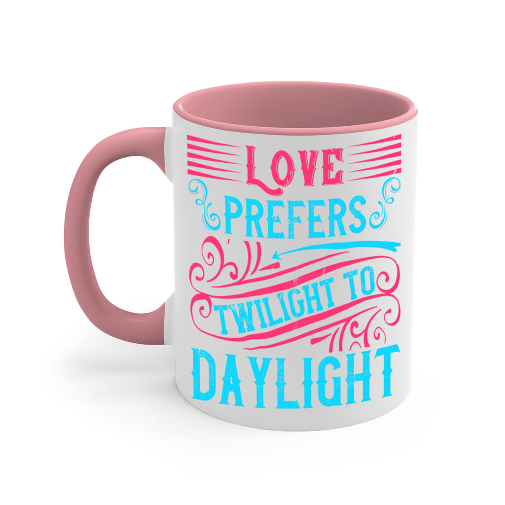 Love prefers twilight to daylight Style 30#- Dog-Mug / Coffee Cup