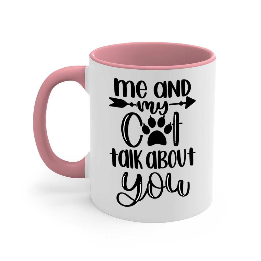 Me And Cat Talk About You Style 100#- cat-Mug / Coffee Cup