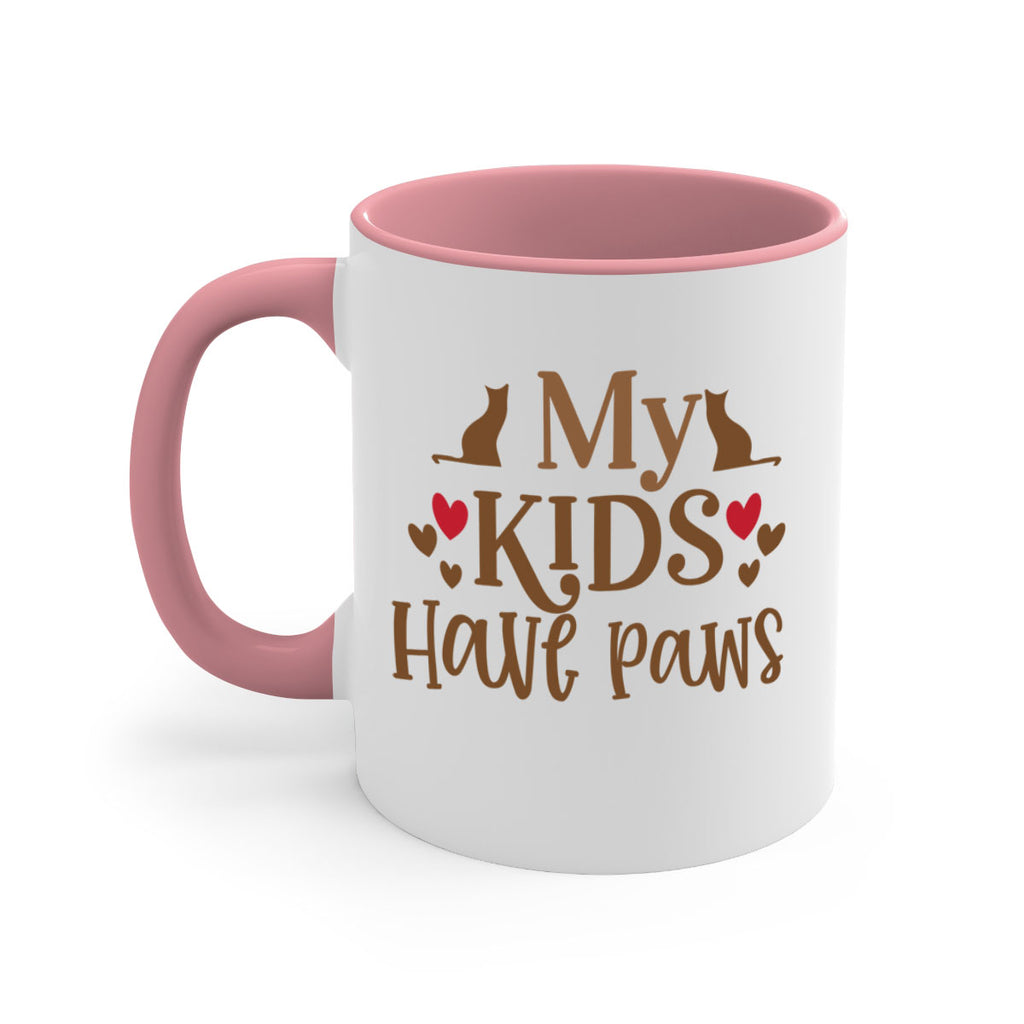 My Kids Have Paws Style 22#- cat-Mug / Coffee Cup
