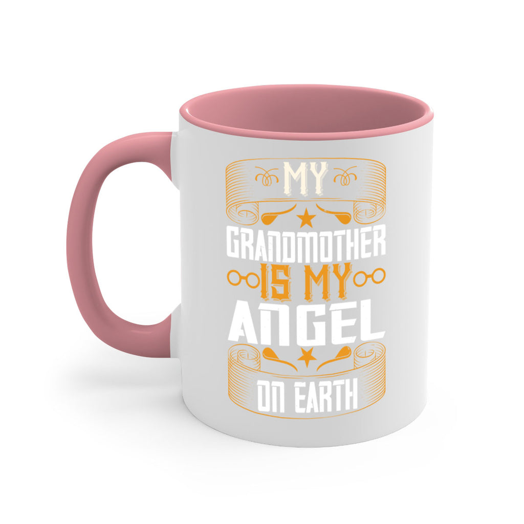 My grandmother is my angel on earth 61#- grandma-Mug / Coffee Cup