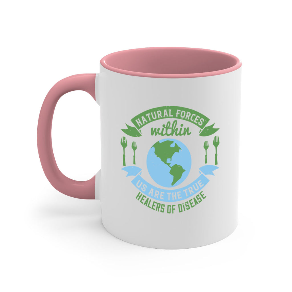 Natural forces within us are the true healers of disease Style 19#- World Health-Mug / Coffee Cup