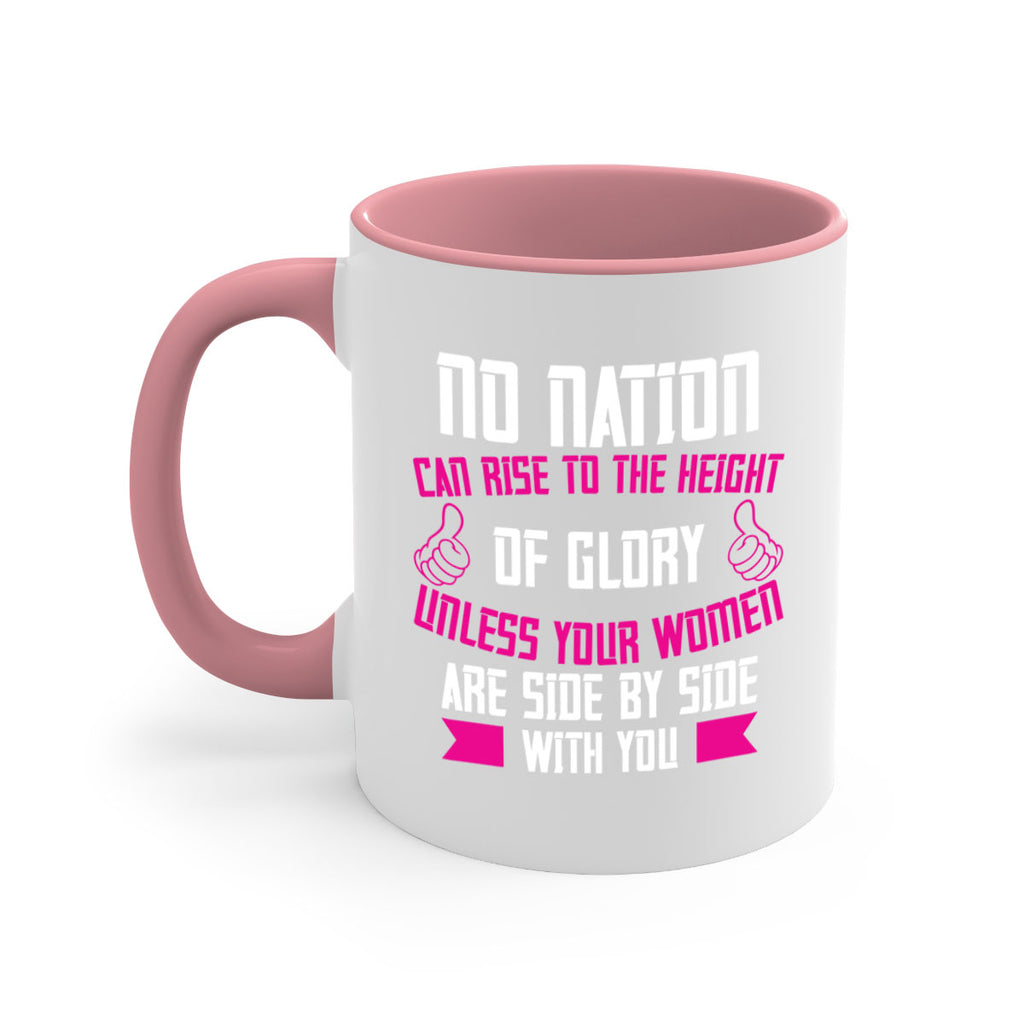 No nation can rise to the height of glory unless your women are side by Style 45#- World Health-Mug / Coffee Cup
