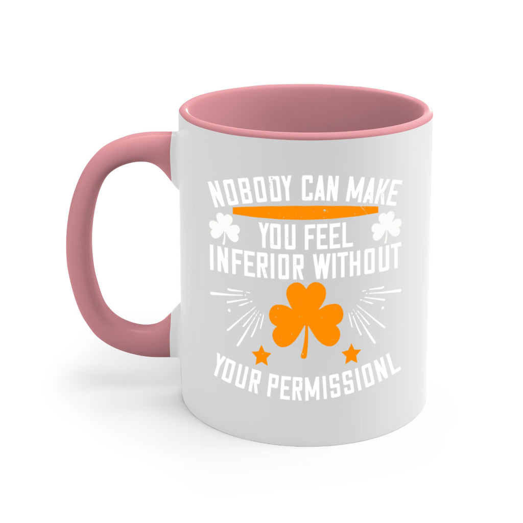 Nobody can make you feel inferior without your Style 41#- World Health-Mug / Coffee Cup